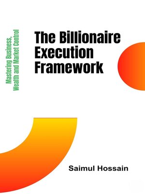 cover image of The Billionaire Execution Framework